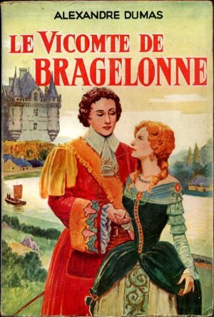 Le vicomte de Bragelonne Tome IV