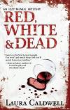 Red, White &amp;amp; Dead