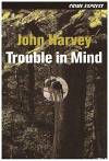 Trouble In Mind