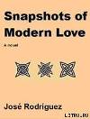 Snapshots of Modern Love