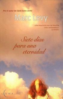 Siete Días Para Una Eternidad
