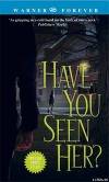 Have You Seen Her?