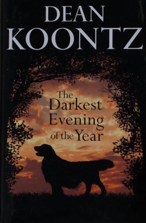The Darkest Evening Of The Year