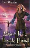 Magic Lost, Trouble Found