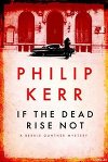 If the Dead Rise Not