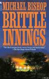 Brittle Innings