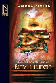 Ukochani poddani Cesarza – Tom 3 – Elfy i ludzie pic_1.jpg