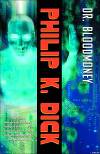 Dr. Bloodmoney, or How We Got Along after the Bomb