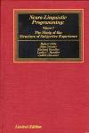 Neuro–Linguistic Programming: Volume I. The Study of the Structure of Subjective Experience