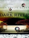 The Dark River