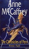 The Chronicles Of Pern: First Fall