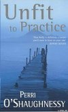 Unfit to Practice