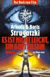Es ist nicht leicht, ein Gott zu sein