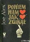 Powiem wam, jak zginął