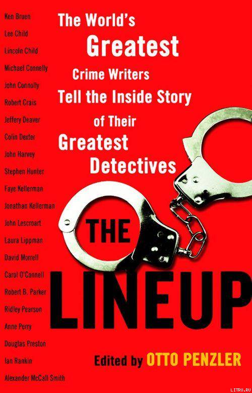 The Lineup: The World's Greatest Crime Writers Tell the Inside Story of Their Greatest Detectives pic_1.jpg