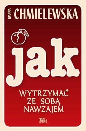 Jak Wytrzymać Ze Sobą Nawzajem pic_1.jpg