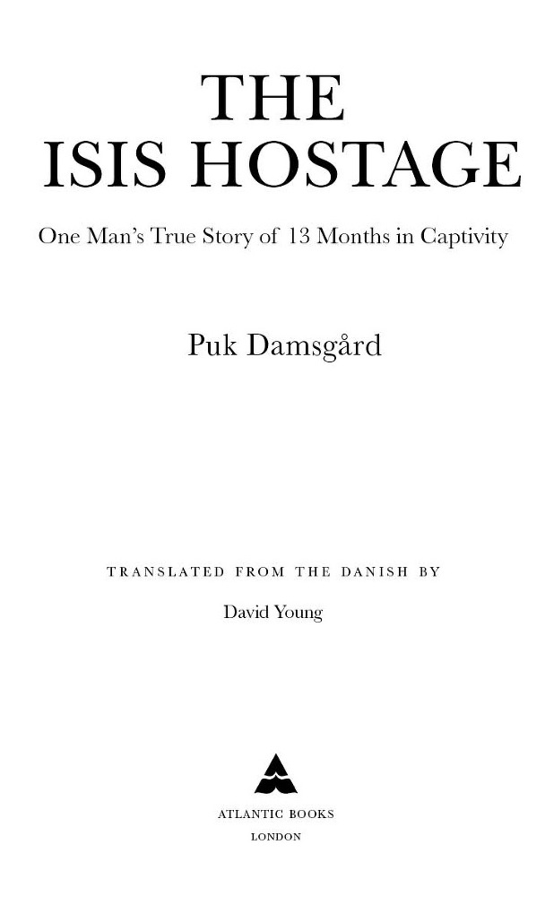 The ISIS Hostage: One Man's True Story of 13 Months in Captivity _1.jpg