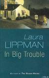 In Big Trouble