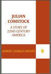 Julian Comstock: A Story of 22nd-Century America _1.jpg