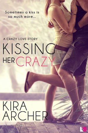 Kissing Her Crazy