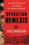 Operation Nemesis: The Assassination Plot that Avenged the Armenian Genocide _2.jpg