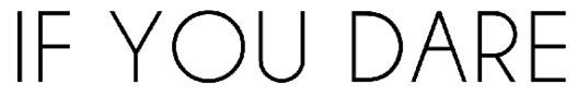 If You Dare _2.jpg