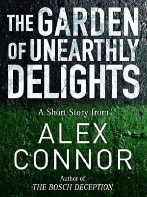 The Garden of Unearthly Delights