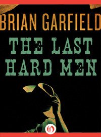 The Last Hard Men