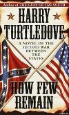 How Few Remain