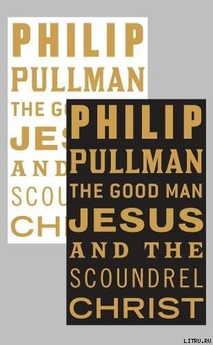 The Good Man Jesus and the Scoundrel Christ pic_1.jpg