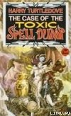 The Case of the Toxic Spell Dump