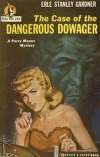 The Case of the Dangerous Dowager